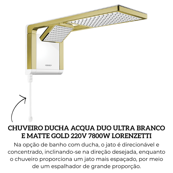 7510165 chuveiro ducha acqua duo ultra branco e matte gold 220v 7800w lorenzetti descr