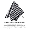 310191 guardanapo 42 x 42 cm xadrez preto e branco copa cia descr