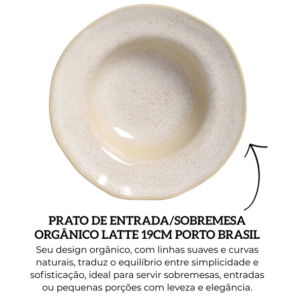 Prato De Entrada/Sobremesa Orgânico Latte 19Cm 250Ml Porto Brasil